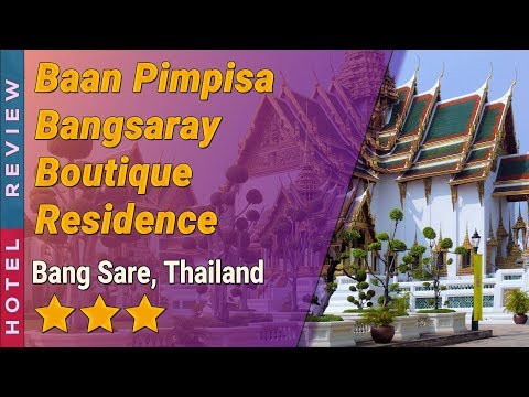 Baan Pimpisa Bangsaray Boutique Residence hotel review | Hotels in Bang Sare | Thailand Hotels
