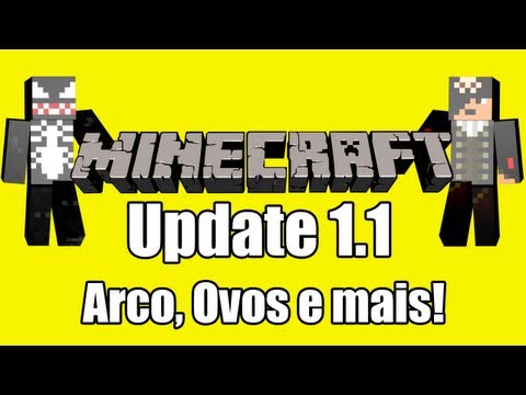 Minecraft: Update 1.1 "Ovos, Arco Encantado e em Português!"