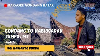 Tu Habissaran  Karaoke Gondang Batak  Edo  Roi Harianto Purba