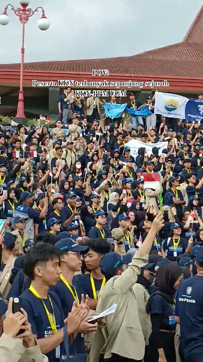 gokil 8000  mahasiswa ugm siap KKN #kkn #ugm #mahasiswa #kuliah #jogjakarta