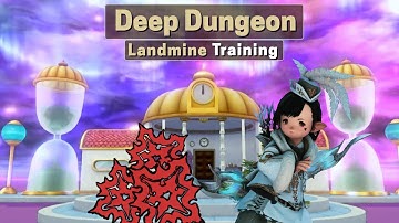 Deep Dungeon Tips - Quick & Easy Landmine Practice for Deep Dungeon (PotD / HoH / EO)
