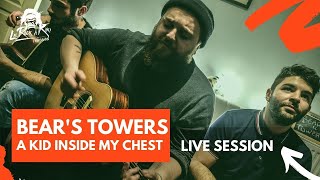 Watch Bears Towers A Kid Inside My Chest video
