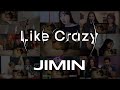 Jimin -Like Crazy- [Reaction mashup]