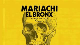 Mariachi El Bronx - All Eyes (Official Audio)