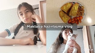 Məktəbə Hazırlaşma Vlogbəşirova Zəhra530 Da Durdumsəhər Yeməyi Hazırladım