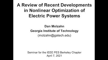 Prof. Daniel Molzahn: Review of Recent Developments in Optimization of Electric Power Systems