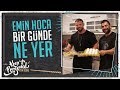 Emin Hoca Bir Günde Ne Yer?