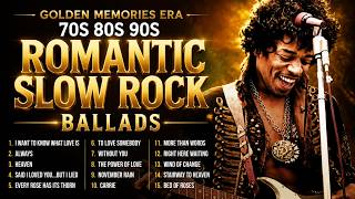 Golden Memories Slow Rock & Soft Rock 70s 80s 90s – The Best Romantic Love Songs - Greatest Hits