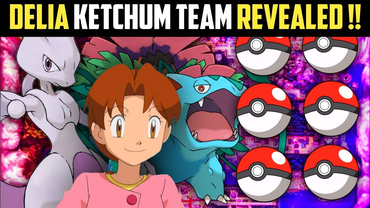 DELIA KETCHUM (Ash Mother ) TEAM Revealed | Pokémon Owned By Delia Ketchum  - YouTube