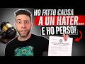 Ho fatto CAUSA a un HATER... e ho PERSO!