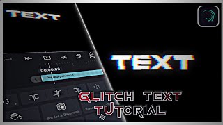 Glitch Text Tutorial | Alight Motion