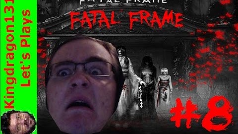 Fatal Frame part 8: Night 2: Demon tag (facecam + commentary)