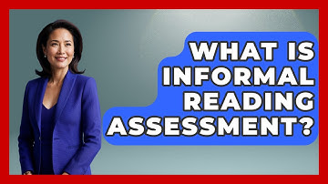 What Is Informal Reading Assessment? - Special Education Learning