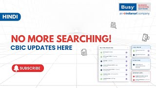 Missing CBIC Updates? Access GST Circulars & Notifications in BUSY (One-Click) | Hindi