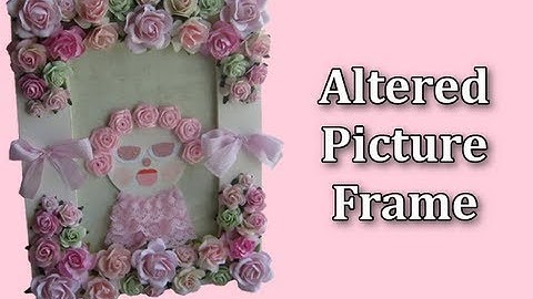 Altered Picture Frame