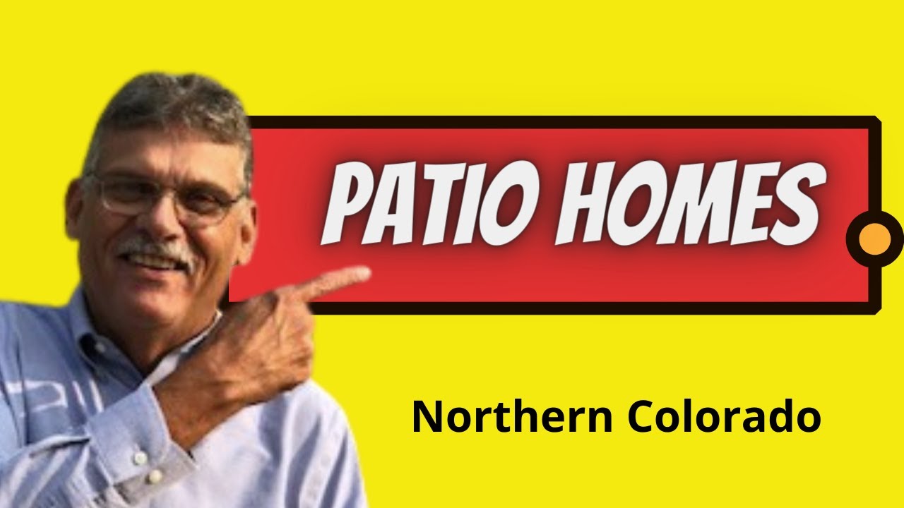 Patio Homes in Northern Colorado