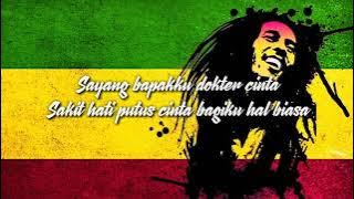 SAYANG BAPAKKU DOKTER CINTA REGGAE SKA VERSION | GAMMA1