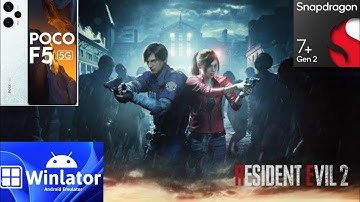 Resident Evil 2 Remake Winlator Windows Emulator on Android Poco F5 Snapdragon 7 Plus Gen 2