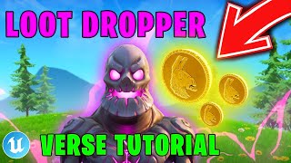 How To Make A Loot Dropper Device in UEFN (Verse Tutorial)