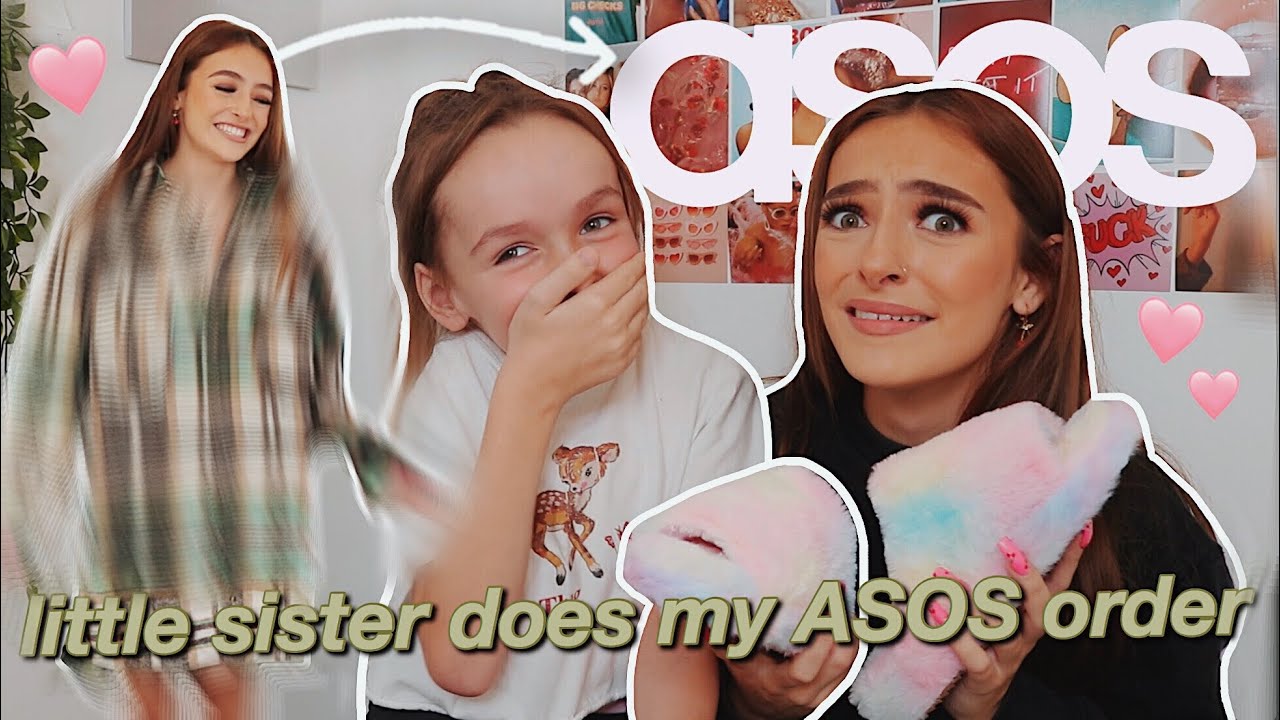 IittIe sister does my asos order *questionable*