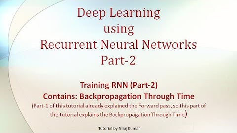 Deep Learning using Recurrent Neural Network Part-2