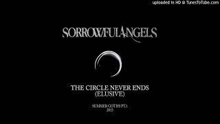 Sorrowful Angels - The Circle Never Ends (Elusive cover)