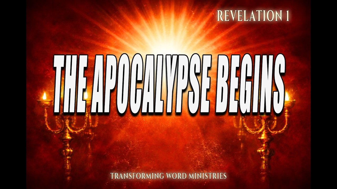 Revelation 1: THE APOCALYPSE BEGINS