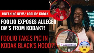 Breaking News!! Foolio Dissing Kodak Black!! Foolio Takes Pic in Kodak's Hood & Exposed His DM's!