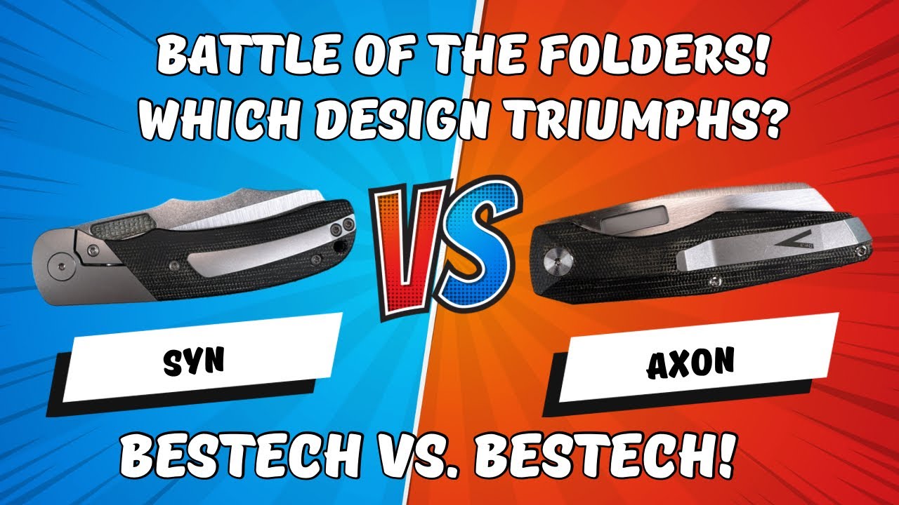 Bestech Syn vs. Vero Axon. Full Size Folder Battle. Which Design Wins?