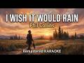 I Wish It Would Rain Down - Phil Collins | Professional Remastered Karaoke | Studio Hi-Fi HD