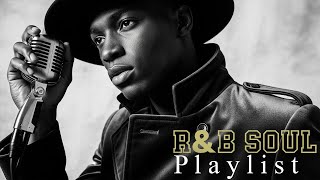 【R\u0026B Soul】Love \u0026 Chill R\u0026B Soul – Smooth Relaxing Grooves for Focus \u0026 Cozy Moments