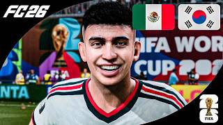 Mexico vs South Korea | FIFA World Cup 2026 | FC 26 - PC Mods