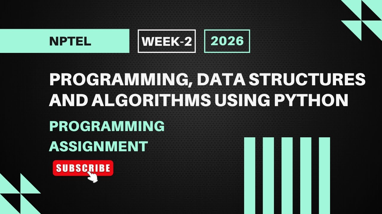 Programming, Data Structures, and Algorithms Using Python | NPTEL Week ...