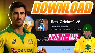 🤩Download Now! REAL CRICKET 25 V7+ MAX | Mod Creator &amp; Jerseys | RC25 V7+ Max Update