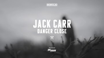 DANGER CLOSE: BEYOND THE BOOKS WITH JACK CARR