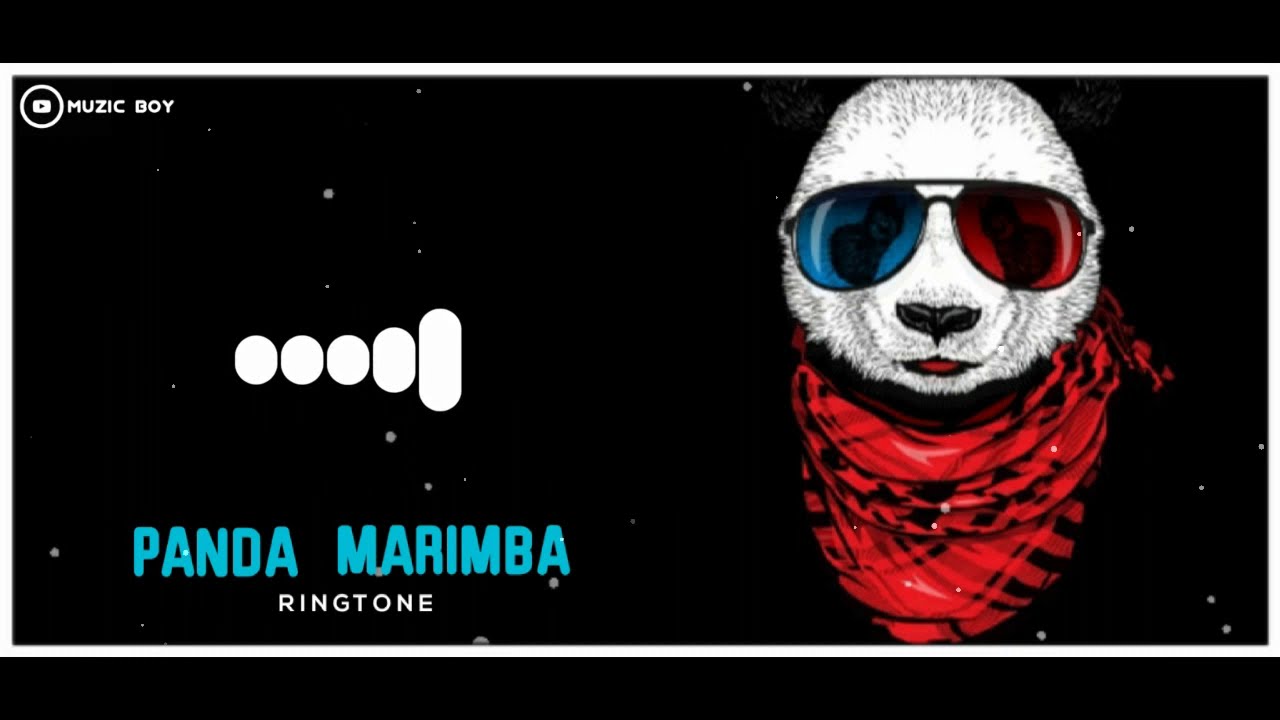 Panda Marimba Remix Ringtone Muzic Boy Download Link⬇️ YouTube