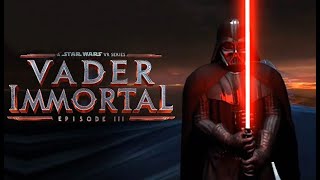 STAR WARS VADER IMMORTAL Ep 3 - Gameplay Full Walkthrough - NO COMMENTARY