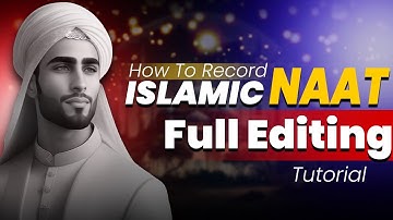 Record ISLAMIC NAAT In Audacity 2024 | Audacity Naat Mixing Full Tutorial