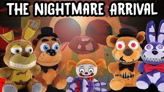 Freddy Fazbear and Friends "The Nightmare Arrival"