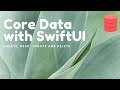 Core Data with SwiftUI (Create, Read, Update and Delete)