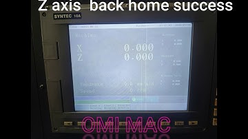 SYNTEC 10A Z axis can not back home