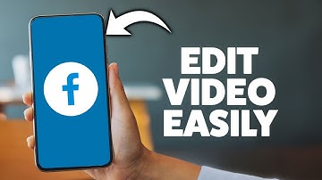 How To Edit A Video On Facebook 2025 (iPhone & Android)
