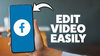How To Edit A Video On Facebook 2026 (iPhone & Android) screenshot 3