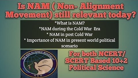Is NAM (Non- Alignment Movement) still relevant today?
