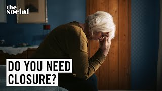 Do You Really Need Closure to Move On? | The Social