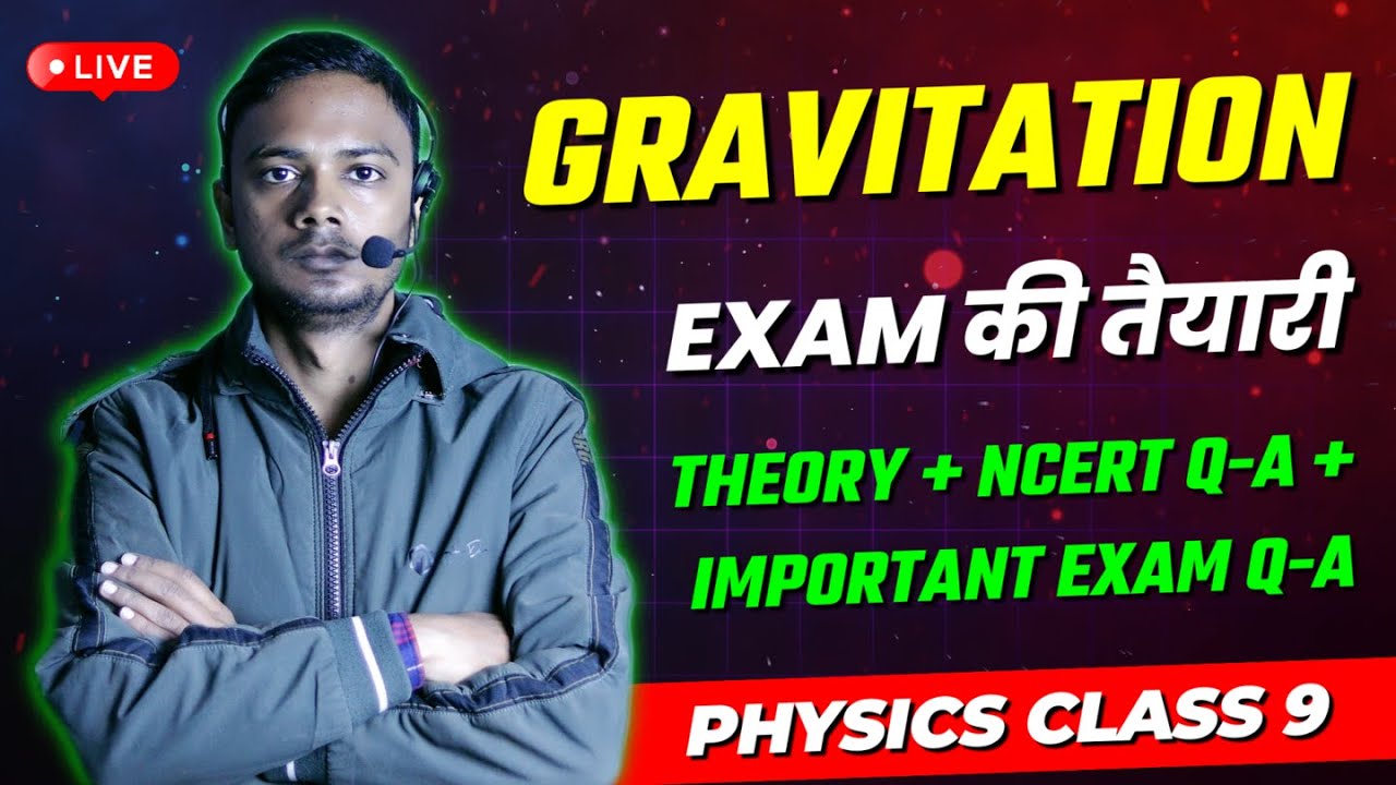 Gravitation (Part-8) Class 9 Physics | Full Chapter One Shot LIVE | CBSE 2026