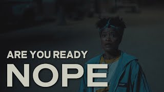 NOPE | 'Are You Ready ?' | TV-SPOT Fan Made