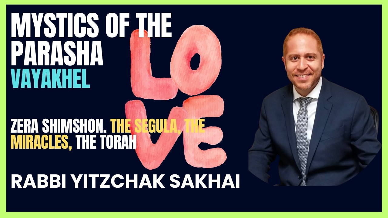 2026 Parashat Vayakhel - True Love (Zera Shimshon 9)