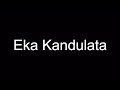 Eka Kandulata by Sampath Fernando