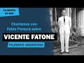 Diálogo sobre VICENTE FATONE (filósofo argentino) con Fabio Pereyra